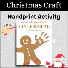 a gingerbread christmas craft with the words, handprint activity and an image of a santa