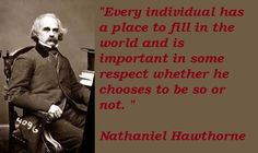 Nathaniel Hawthorne Quotes Word Mural, Redemptive Gifts, Hawthorne Quotes, Nathaniel Hawthorne Quotes, Rarest Personality Type, Intj And Infj, Choose Wisely, Reading Quotes