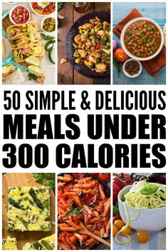 50 simple and delicious meals under 300 calories