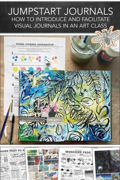 an art journal with the title jumpstart journals how to introduce and faciitate visual