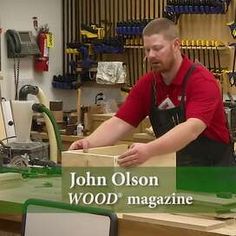 a man working in a woodworking shop with the words john olson wood magazine