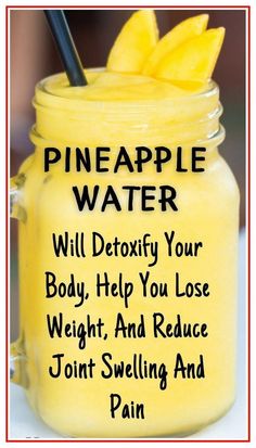 Pineapple Detox Water by Kingle Hose | This newsletter was created with Smore, an online tool for creating beautiful newsletters for educators, nonprofits, businesses and more Pineapple Detox, Flat Belly Drinks, Fat Burning Juice, Pineapple Water, Belly Fat Drinks, Detoxify Your Body, Fat Loss Drinks, Juice Recipes