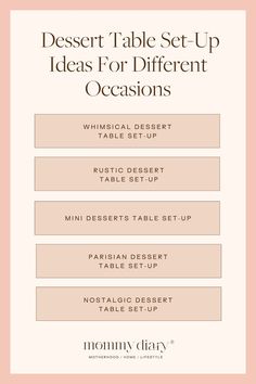 the dessert table set - up for different occasions is shown in pink and beige colors