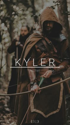 a man dressed in medieval clothing holding a bow and arrow with the words kyler on it