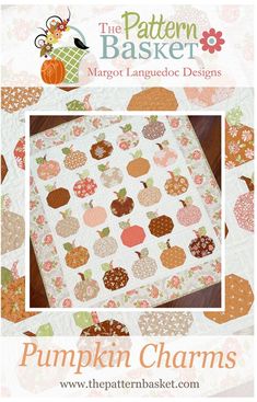 the pattern basket pumpkin charms quilt is featured in this page, and it has an image of