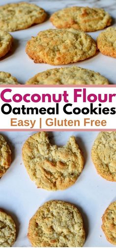 coconut floured oatmeal cookies are lined up on a baking sheet with the words easy gluten free