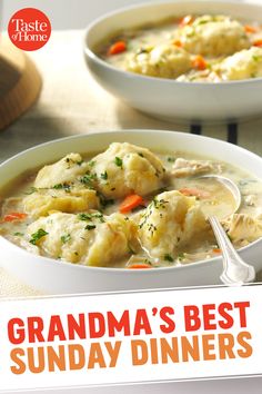 two white bowls filled with soup and dumplings on top of a wooden table next to the words grandma's best sunday dinners