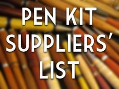 the pen kit supplies list is displayed in front of many different types of pencils