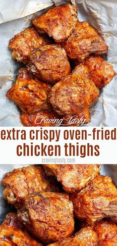 chicken thighs in foil with the words extra crispy oven fried chicken thighs