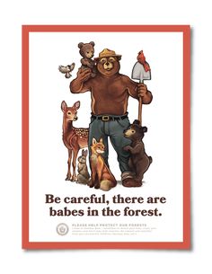 a poster with an image of a bear holding a shovel and some animals around it