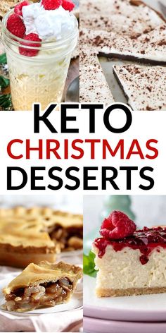 keto christmas desserts with raspberries and whipped cream on top, including cheesecake