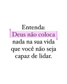 Eu demorei 41 anos pra descobrir que a paz que excede qualquer entendimento não está no dinheiro. Se você ainda não descobriu, peça a Ele. Se você se sente sozinha, converse com Ele. Se você não sabe o que fazer, pergunte a Ele. Não há nenhuma companhia e presença melhor que a de Deus. Somente Nele você encontrará paz, felicidade e sentido na vida. Você concorda? Gorgeous Quotes, Bible Devotions, God Loves Me, School Motivation, Some Words, Keep In Mind, Abba, Inspirational Words, Bible Study