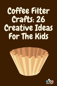 coffee filterr crafts 26 creative ideas for the kids