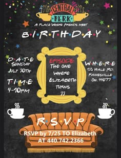 a birthday party flyer with a couch and coffee cup on the chalkboard in front of it