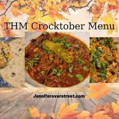 three different types of food on a plate with leaves around it and the words thm crocktober menu