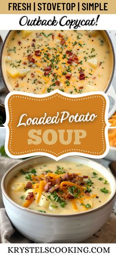 loaded potato soup in a white bowl with the title overlay reads fresh stove top simple outback copy