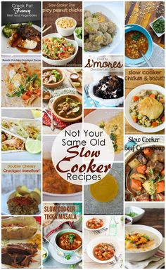 many different pictures with the words not your same old slow cooker recipes on them