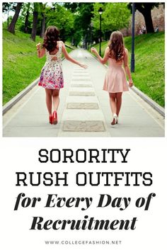 Sorority Fashion, Rush Week, Rush Outfits