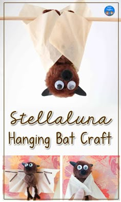 a bat hanging from a clothes line with the words stella luna hanging bat craft above it