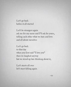 a poem written in black and white with the words let's go back before it all started