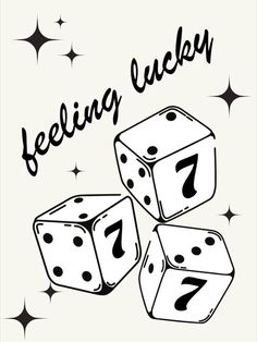 three dices with the words feeling lucky written on them and stars in the background