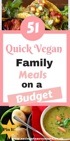 the top five quick vegan family meals on a budget