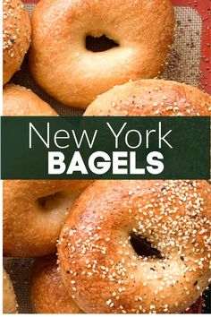 new york bagels with sesame seeds on top and the title above it reads, new york bagels