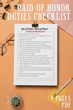 the maid of honor duties checklist is shown on top of a desk with office supplies