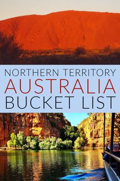 the northern territory australia bucket list with mountains in the background and text overlaying it