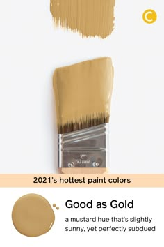 a paintbrush with the words good as gold on it and an image of a yellow brush