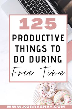 How To Utilise Free Time, What Can I Do In My Free Time, Me Time Ideas Things To Do, What To Do With Free Time, Free Time Activities For Women, How To Feel Productive, What To Do In Your Free Time, Productive Things To Do In Free Time, What To Do In Free Time