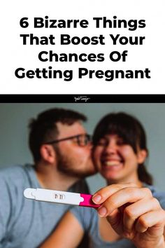 a man and woman holding a thermometer in front of their face with text that reads, 6 bizarre things that booster your chance of getting pregnant