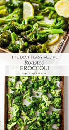 broccoli and lemons in a baking dish with the title text overlay reads the best easy recipe roasted broccoli