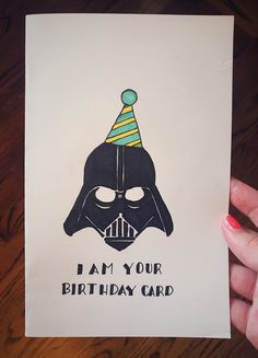 a card with a darth vader mask on it says, i am your birthday card