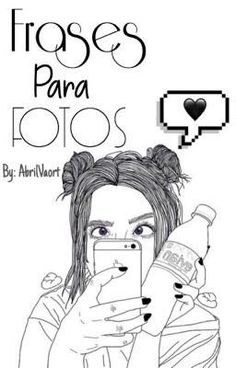 a woman holding a cell phone in front of her face with the caption frose's para fotos