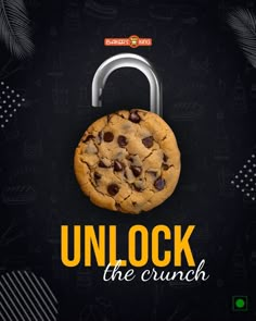 a cookie with chocolate chips on it and the words unlock the crunch