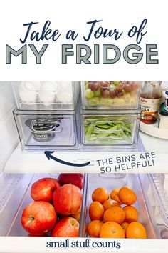 an open refrigerator filled with fruits and vegetables next to the words take a tour of my fridge