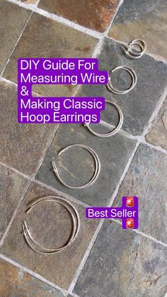 DIY Guide For Measuring Wire & Making Classic Hoop Earrings in 2022 Diy Earrings Hoops Wire Jewelry, Hoop Earring Tutorial, Diy Metal Earrings, Diy Wire Jewelry Rings, Jewelry Hacks, Diy Jewelry Making Tutorials, Diy Wire Earrings, Market Booth