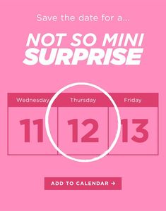 a pink calendar with the date for a not so mini surprise