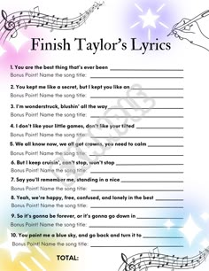 a sheet with the words finish taylor's lyrs written on it and music notes