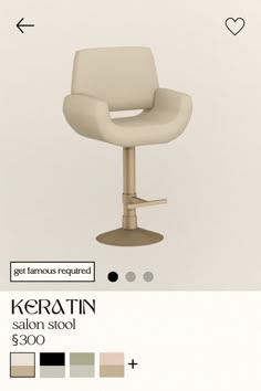 the keratin salon stool is $ 300