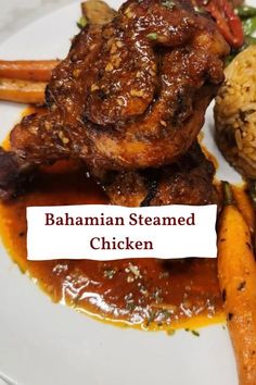 Bahamian Food Recipes, Steamed Chicken Recipes, Island Chicken Recipe, Bahama Recipes, Steamed Meals, Bahamian Recipes, Pescatarian Dishes, Steam Chicken Recipe, Bahamas Food