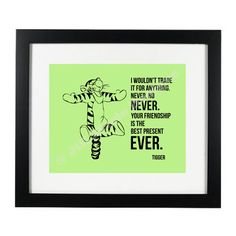 winnie the pooh quote on a green background with a black and white tiger sticker