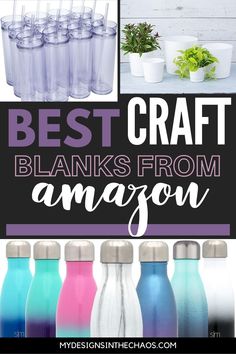 the words best craft blanks from amazon are overlaid with images of glass bottles