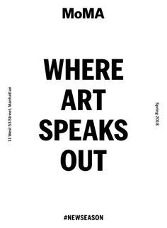 a poster with the words where art speaks out in black and white, on a white background