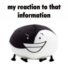 a black and white ball with a smile on it that says, my reaction to that information