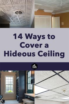 the top ten ways to cover a hideous ceiling in your home or office, and what you can do about it