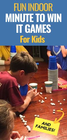 two children playing with game pieces on the table and text overlay reads fun indoor minute to win it games for kids