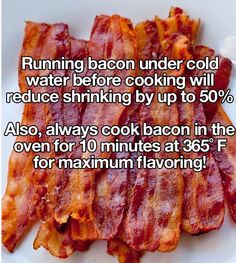 bacon on a plate with the caption running bacon under cold water before cooking will reduce shrinking by up to 50 %