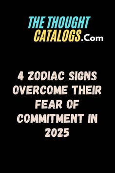 Zodiac signs overcoming commitment fears and embracing love in 2025. 2025 is the year of growth for these signs!? Discover which zodiac signs will finally overcome their fear of commitment and embrace love. #ZodiacLove #AstrologyGrowth #CommitmentJourney #Horoscope2025 #LoveAndRelationships #AstrologyAdvice #StarSigns #LoveHoroscope #AstrologicalGuidance #ZodiacInsights